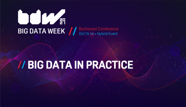  Big Data Week, festivalul global al datelor, revine la București între 13 și 14 octombrie